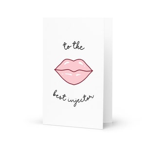A La Mejor Tarjeta de Felicitación del Inyector, Enfermera Inyectora, Botox, Relleno, Ocasión Especial