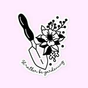 Ik zou liever tuinieren Stickers, Tuinman, Tuin, Planten, Bloemen Bubble-Free Stickers