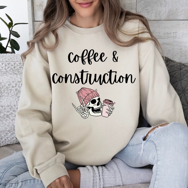 Coffee and Construction, Construction Shirt, Women in Trades, Female Construction, Construction, Unisex Heavy Blend™ Crewneck Sweatshirt
