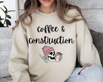 Coffee and Construction, Construction Shirt, Women in Trades, Female Construction, Construction, Unisex Heavy Blend™ Crewneck Sweatshirt