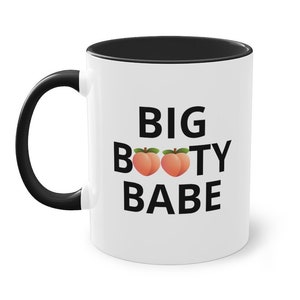 Big Booty Babe Peach Big Butt Two-Tone, Color Inside Coffee Mug, 11oz