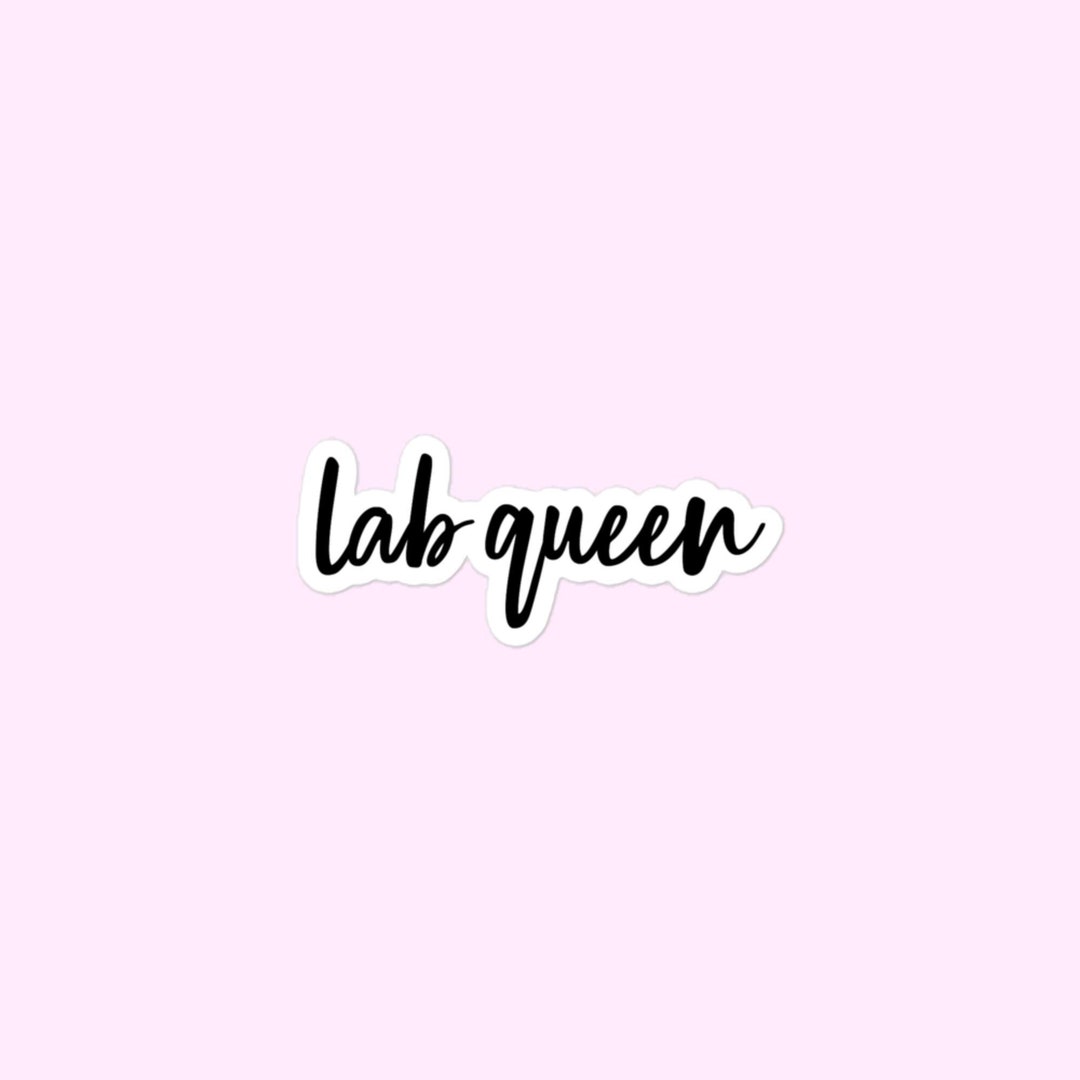 Lab Queen Stickers, Laboratory, Lab Tech, Phlebotomy, Pathology Bubble ...