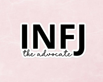 Puede incluir: Pegatina blanca con texto negro que dice "INFJ the advocate".