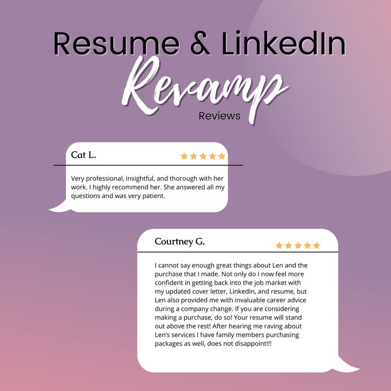 Puede incluir: Gr&aacute;fico morado y rosa con el texto "Resume & LinkedIn Revamp Reviews". Se muestran dos rese&ntilde;as de clientes en burbujas de di&aacute;logo, cada una con una calificaci&oacute;n de 5 estrellas. Las rese&ntilde;as destacan un servicio profesional y perspicaz.