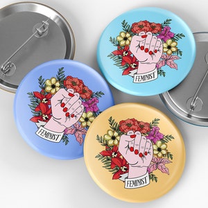 Feminist Badge | Feminist Pin Button | Feminist Button Badge 1 inch/25mm & other sizes | Woman Power Floral Badge