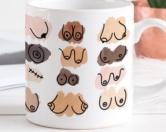 Boob Mug | Feminist Mug | Body Positivity Mug | Feminist Gift Coffee Mug | Funny Feminist Mug