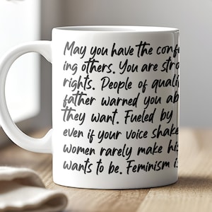 Feminist Mug | Feminist Gift Coffee Mug | May you have the confidence of a mediocre white man