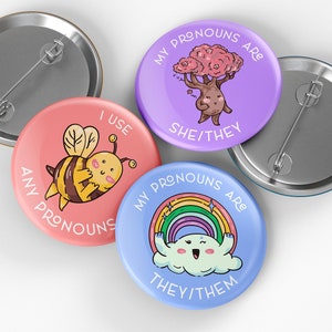 Pronoun Pin | Cute Pronoun Button Badge | Pronouns Pin Button | Pronoun Button Badge 1 inch/25mm & other sizes