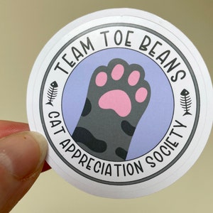 Cat Bumper Sticker | Cat Themed Gifts | Team Toe Beans Sticker | Cat Lover Sticker | Cat Lover Gift | Cat Appreciation Society