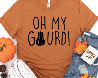 Oh My Gourd Thanksgiving Shirt Funny 