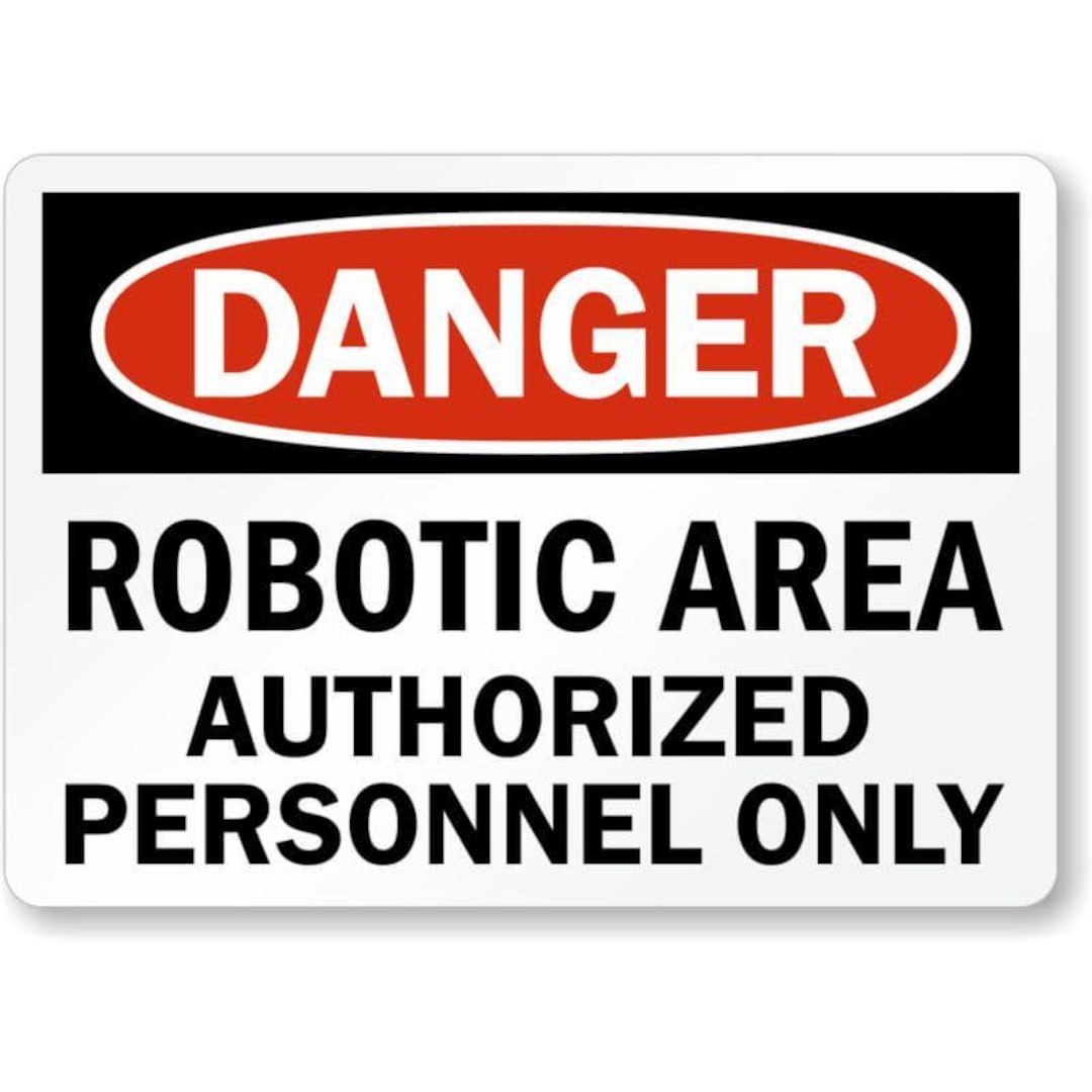 Robot Zone Sign Industrial Robot Safety Sign, Aluminum Weatherproof (authorized Zone ...