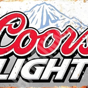 Coors Light Funny Sign 8&quot; x 12&quot; Aluminum Metal Sign