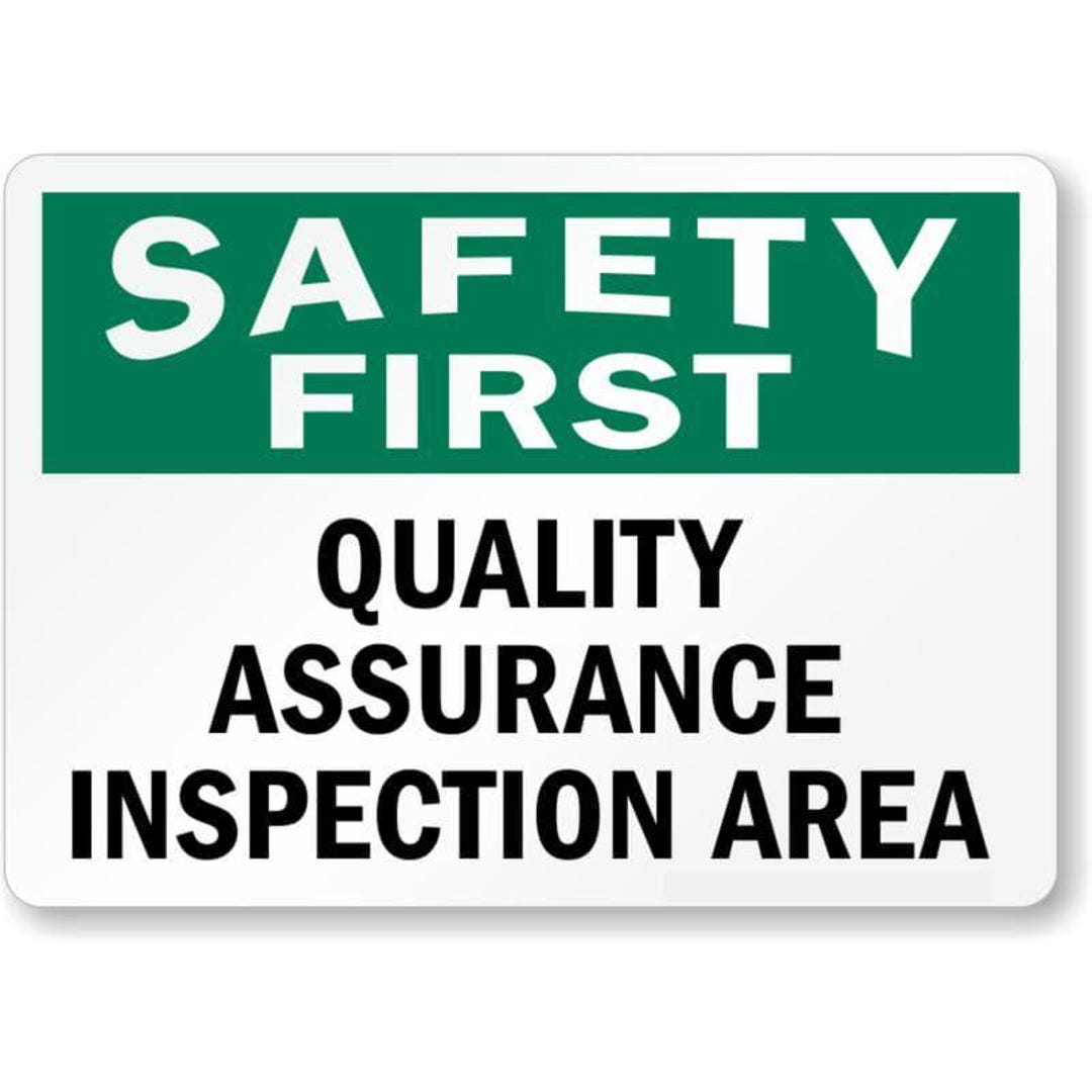 Quality Assurance Inspection Sign - Weatherproof Aluminum With Holes - Etsy