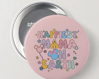 Disney Happiest Mama on Earth badge | Disney mom button pin | disney mama pin | disney parks button pin | disney accessories for mama