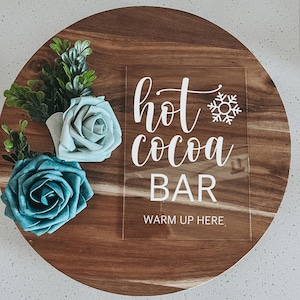 Acrylic Hot Cocoa Bar Sign: Winter Wedding Decor