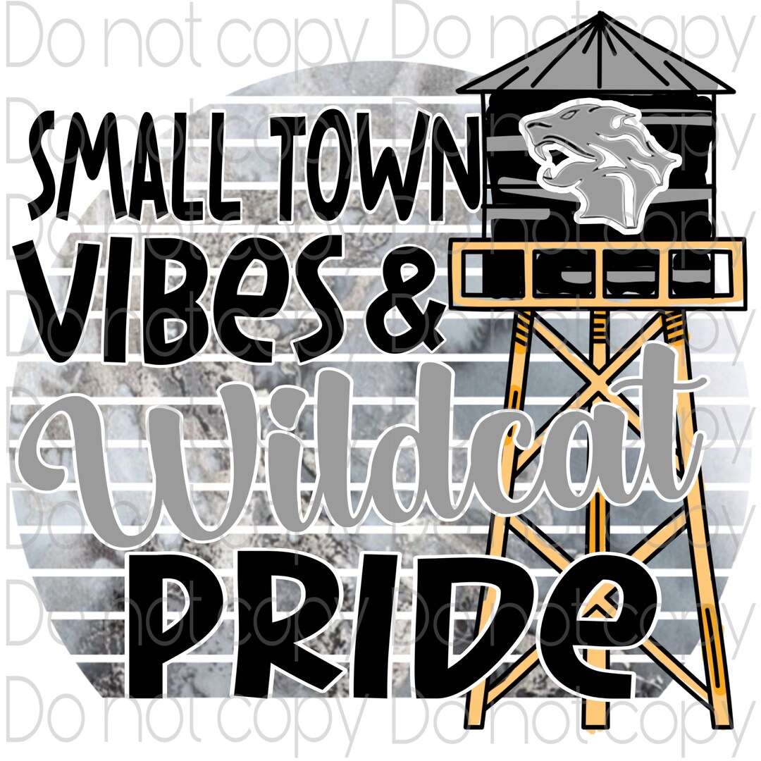 Small Town Vibes and Wildcat Pride Png Etsy