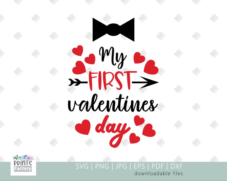 Download Valentines Svg Baby Boy Includes Svg Dxf Eps Pdf Png File Formats My First Valentines Day 2 Svg Baby Girl Funny Valentines Svg Art Collectibles Prints Tripod Ee