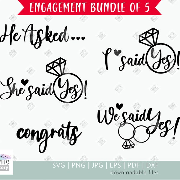 Mini bundle Engagement sayings of 5, We said yes Svg, She said yes Svg, Fiance, Engaged Svg, Cake topper, Engagement decal