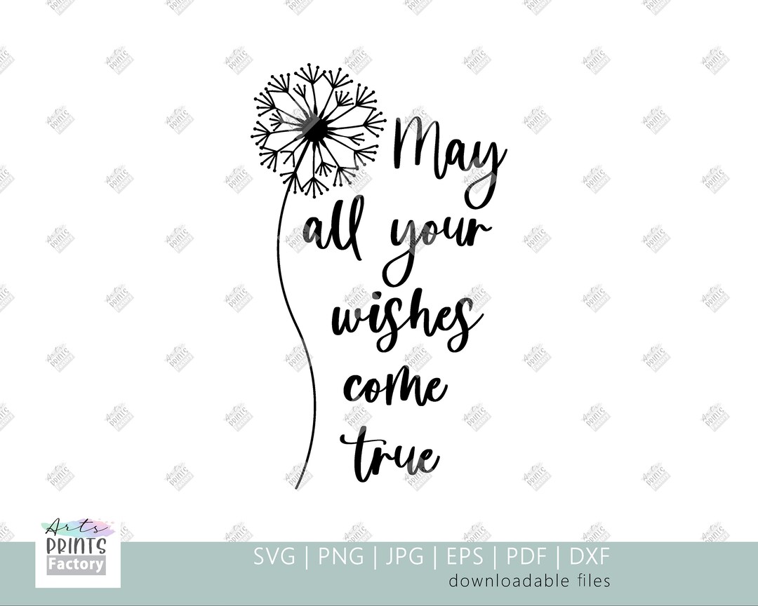 May All Your Wishes Come True SVG Digital Download File for - Etsy