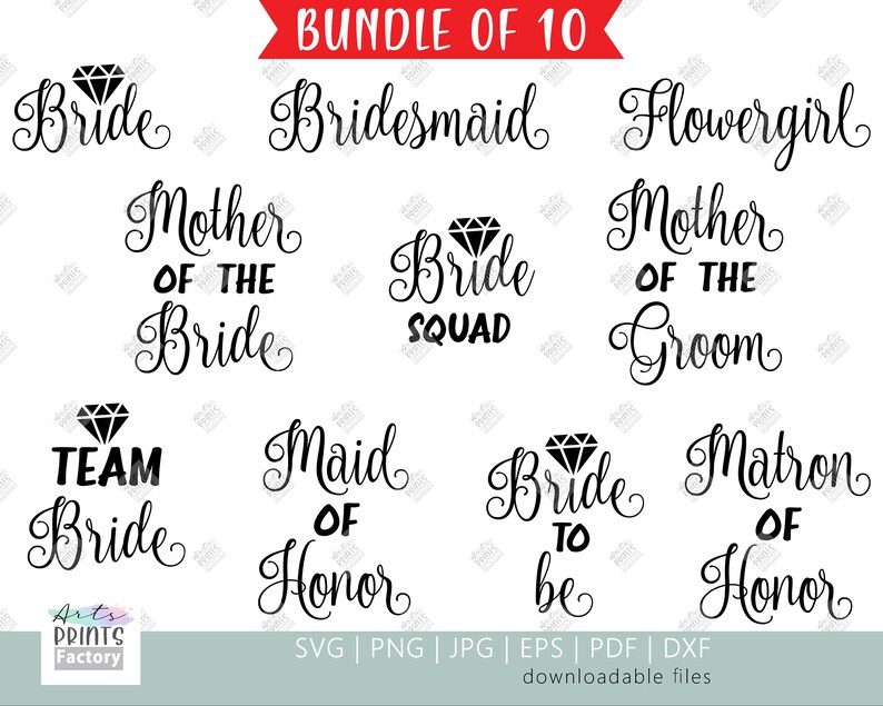 Bachelorette Svg Wedding Svg Bridal Shower Bride And Wedding Bundle Of 10 Bride Svg Bridesmaid Svg Clip Art Art Collectibles Vadel Com