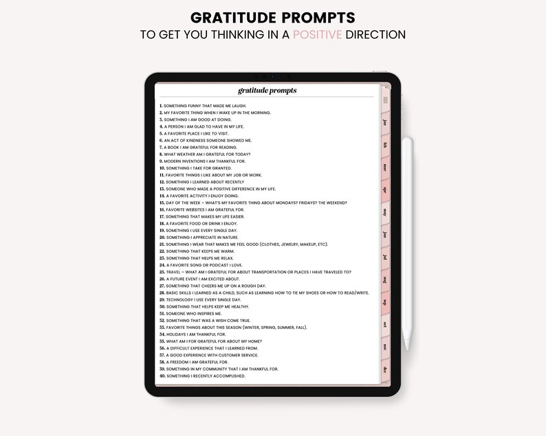 May include: A digital planner page with a list of gratitude prompts to help you focus on the positive aspects of your life. The prompts are numbered 1 through 40 and include questions like "Something funny that made me laugh" and "Something I appreciate in nature".