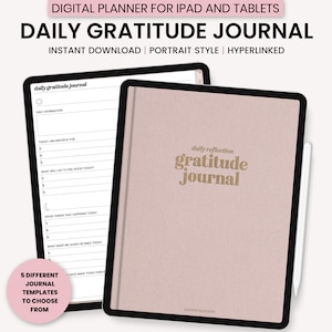 May include: A digital planner for iPad and tablets with a pink cover and the text "daily reflection gratitude journal". The planner is designed for daily gratitude journaling and includes 5 different journal templates to choose from.