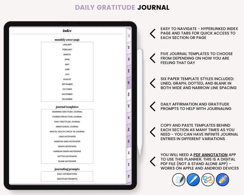 Op de afbeelding: Een digitale planner voor dagelijks dankbaarheidsjournalen. De planner bevat een hyperlinked index, vijf journal templates, zes papieren template stijlen, dagelijkse affirmaties en dankbaarheidsprompts. De planner is compatibel met PDF-annotatie-apps op Apple- en Android-apparaten.