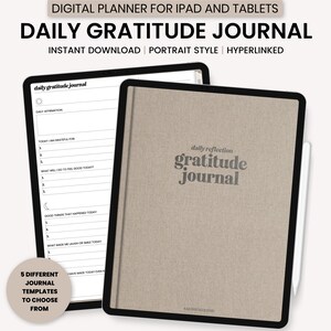 Puede incluir: Un planificador digital para iPad y tabletas con una plantilla de diario de gratitud diaria. La plantilla presenta un fondo beige con el texto "daily reflection gratitude journal" en negro. El planificador est&aacute; dise&ntilde;ado para descarga instant&aacute;nea y es de estilo retrato e hipervinculado.