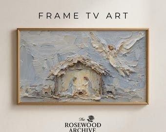 May include: A framed painting depicting a nativity scene with an angel. The artwork features a textured, impasto style with a gold frame. The text "FRAME TV ART" is at the top, and "The Rosewood Archive" is at the bottom.