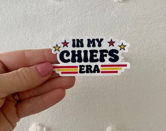 In My Chiefs Era Sticker, Chiefs Sticker, Era Sticker, Teacher Sticker, Football Sticker, Kelce Sticker, Swiftie Sticker, Football Fan