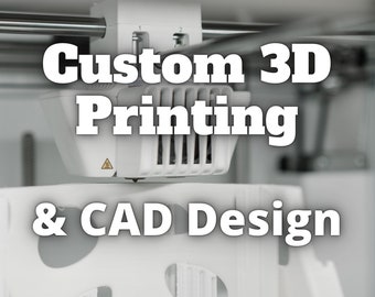 Custom 3D Printing | 3D Printing On Demand | Custom CAD Design | Rapid Prototyping