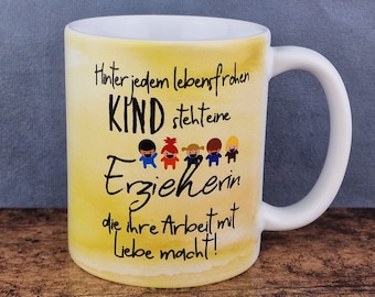 Cup with saying: "Behind every cheerful child there is an educator who does her work with love!", KiGa, kindergarten, daycare center