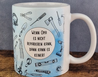 Mug with saying: "If grandpa can't fix it, no one can!" #Grandpa #funny #saying #cup #mug #funny #coffee #craftsman