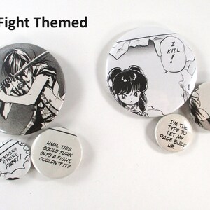 May include: Five black and white round buttons with different manga-style illustrations and text. The text on the buttons includes "Winners Strike First!" "HMM. This could turn into a fight, couldn't it?" "I'm the type to let my rage build up." "I Kill!" and "D-WIII!"