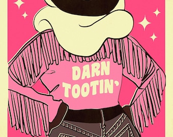 Darn Tootin' Cowgirl Art Print