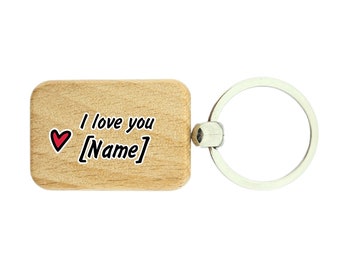 Wooden keychain I Love You with name of your choice, personalized keychain with name of your loved one