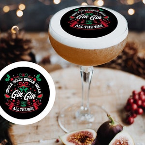 Festive Gingle All The Way Gin Drink Topper, Edible Christmas Cocktail Garnish, Perfect for Holiday Celebrations, Unique Gift for Gin Lovers
