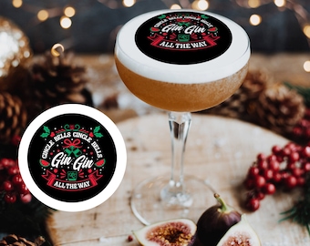 Festive Gingle All The Way Gin Drink Topper, Edible Christmas Cocktail Garnish, Perfect for Holiday Celebrations, Unique Gift for Gin Lovers
