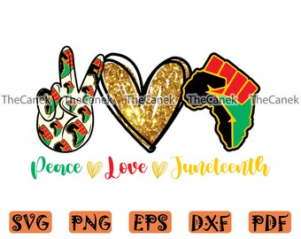 Download Peace Love Juneteenth Svg Etsy