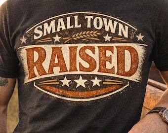 Vintage Americana T-Shirt Design | Small Town Raised PNG (Digital Download)