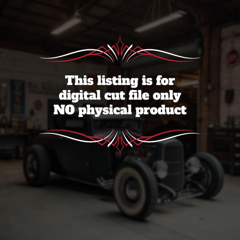 May include: Image of a classic black hot rod car with white-walled tires, set in a garage. The image includes text that reads: "This listing is for digital cut file only NO physical product."