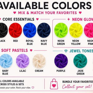 May include: A color chart displaying available fabric options categorized into Core Essentials, Neon Glow, Soft Pastels, and Jewel Tones. The chart features circular swatches of white, black, red, royal blue, navy, neon green, yellow, pink, orange, baby pink, baby blue, lilac, cream, purple, jade green, and turquoise.