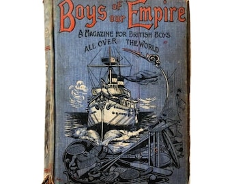 Boys of Our Empire: A Magzine For British Boys Vol 2. 1902 (Antique Hardcover)