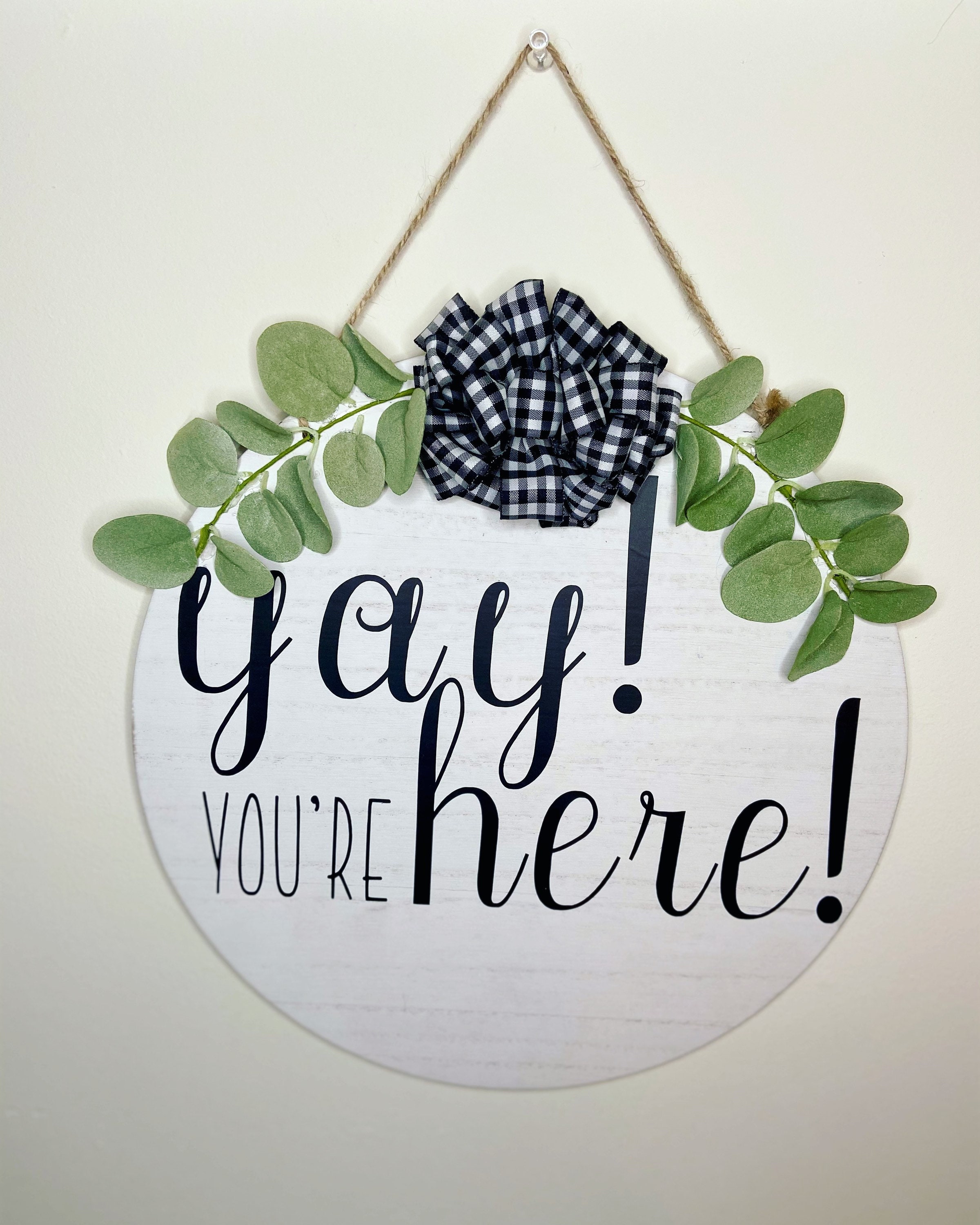 Yay You're Here Door Sign / Funny Front Door Sign / Front Etsy