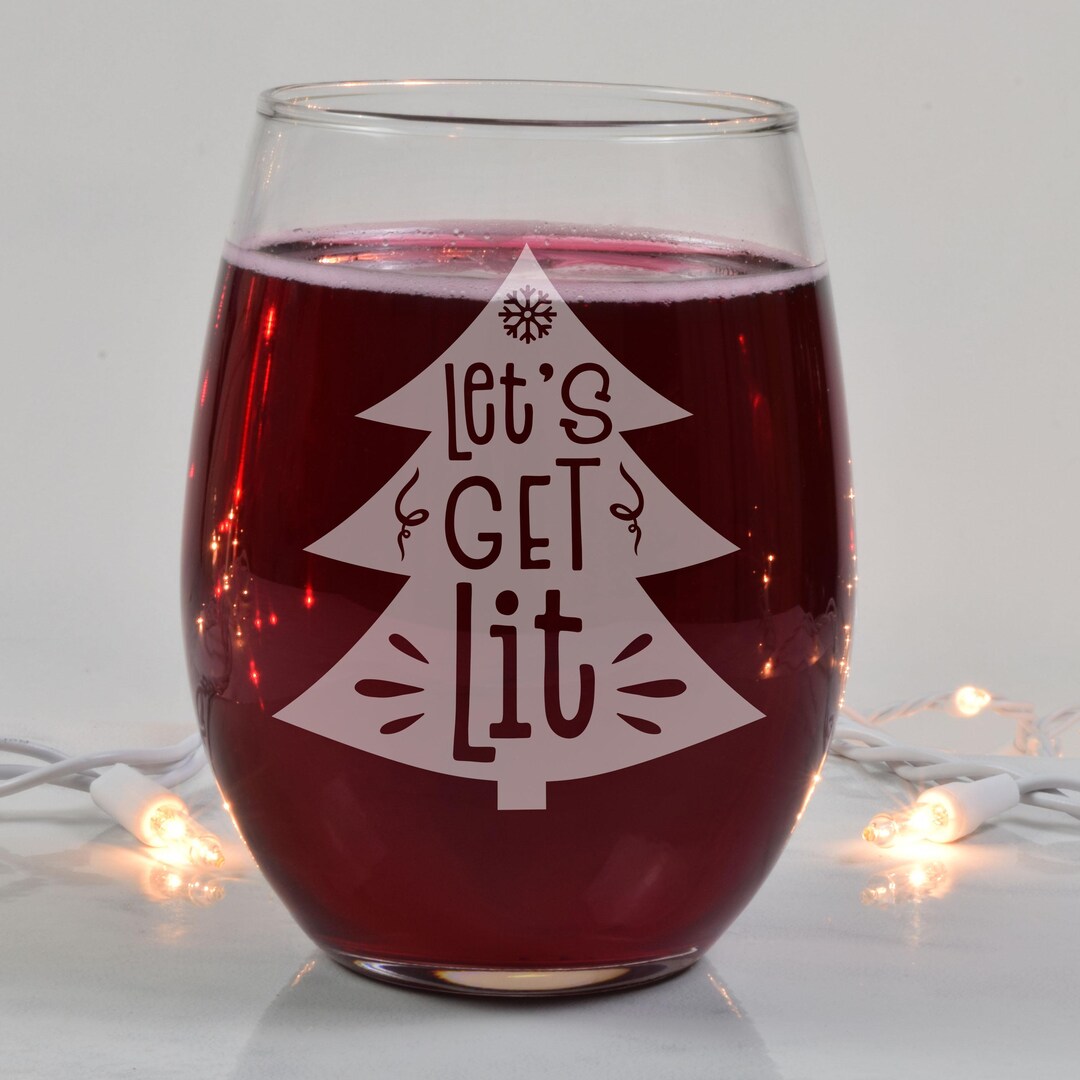 Lets Get Lit Laser Engraved Wine Glass Funny Christmas Gift Office ...