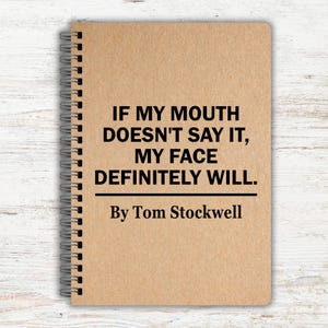 If My Mouth Doesn't Say It My Face Definitely Will, Funny Personalised Notebook, Funny Office Gift, Gift for Friends, Secret Santa Gift
