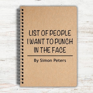 List of People I Want to Punch in the Face, Funny Personalised Notebook, Custom Rude Notebook, Personalised Gifts, Work Gifts, Secret Santa