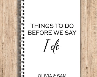 Personalised Wedding Planner Notebook, Things To Do Before We Say I Do, Bride To Be Gift, Engagement Gift For Couple, Wedding Organiser