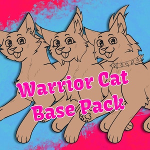 May include: Illustration of three cartoon cats in a tan color, with the text "Warrior Cat Base Pack" in pink. The background is a gradient of pink and blue.