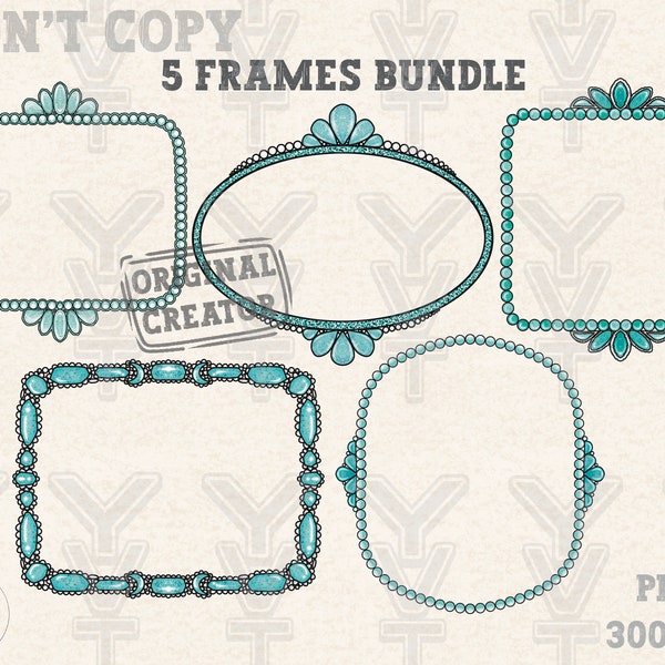 Frames turquoise bundle 5 png, cowgirl trendy PNG Sublimations, western Designs Downloads, T-shirt Design Sublimation Downloads,gemstone